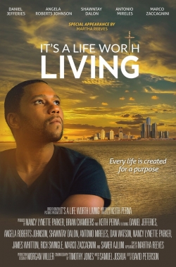 It's a Life Worth Living-123movies