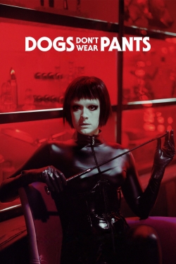 Dogs Don't Wear Pants-123movies