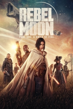 Rebel Moon - Part One: A Child of Fire-123movies