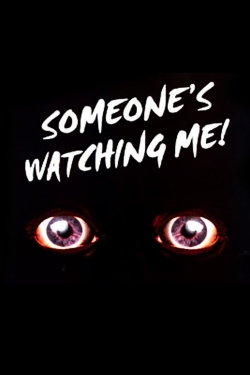 Someone's Watching Me!-123movies
