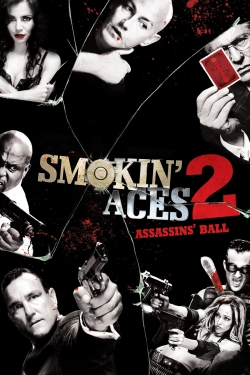 Smokin' Aces 2: Assassins' Ball-123movies