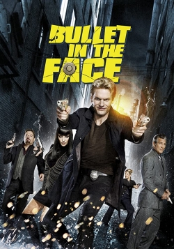 Bullet in the Face-123movies