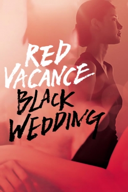 Red Vacance Black Wedding-123movies