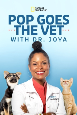 Pop Goes the Vet with Dr. Joya-123movies